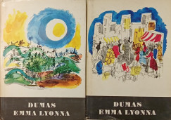 Alexandre Dumas - Emma Lyonna a testvrisg nnepe I-II.