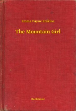 Emma Payne Erskine - The Mountain Girl