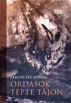 Ferenczes Istvn - Ordasok tpte tjon