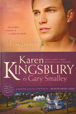 Karen Kingsbury - Visszatrs