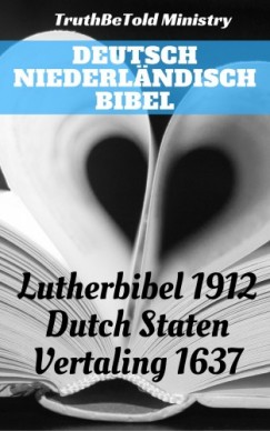 Martin Truthbetold Ministry Joern Andre Halseth - Deutsch Niederlndisch Bibel