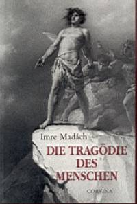 Madch Imre - Die tragdie des menschen