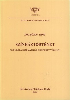 Dr. Bhm Edit - Sznhztrtnet - Az eurpai sznjtszs-trtnet vzlata