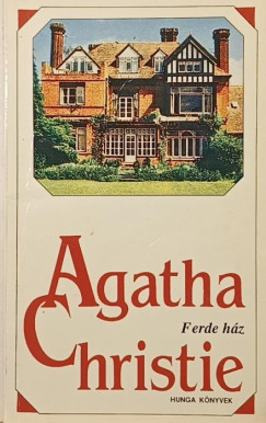 Agatha Christie - Ferde ház