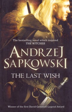 Andrzej Sapkowski - The Last Wish