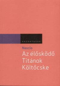 Nescio - Az lskd - Titnok - Kltcske