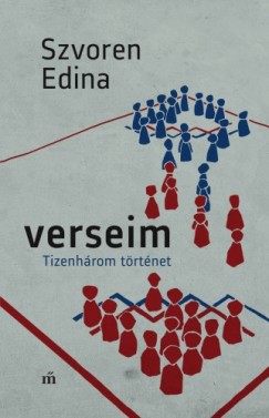 Szvoren Edina - Verseim - Tizenhrom trtnet