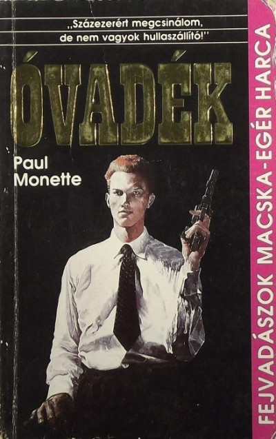Paul Monette - Óvadék