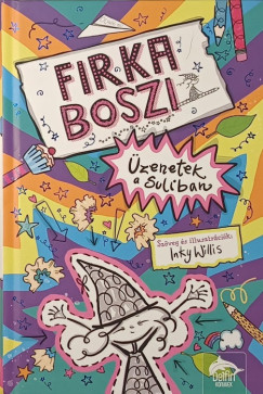 Inky Willis - Firka Boszi - �zenetek a suliban