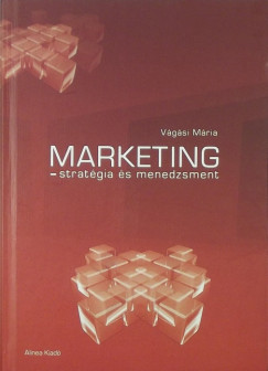 Vgsi Mria - Marketing - stratgia s menedzsment