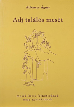 Ablonczy gnes - Adj talls mest