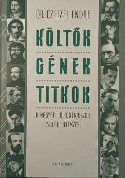 Dr. Czeizel Endre - Kltk, gnek, titkok
