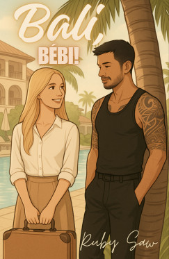 Ruby Saw - Ruby Saw - Bali, Bébi!