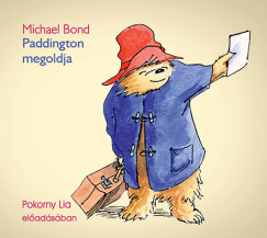Michael Bond - Pokorny Lia - Paddington megoldja - Hangosknyv