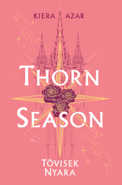 Kiera Azar - Thorn Season - Tövisek nyara