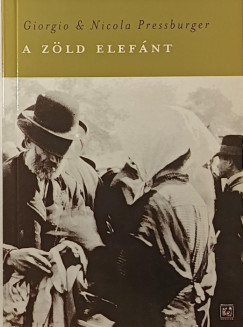 Pressburger Giorgio - Nicola Pressburger - A z�ld elef�nt