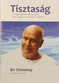 Sri Chinmoy - Tisztaság