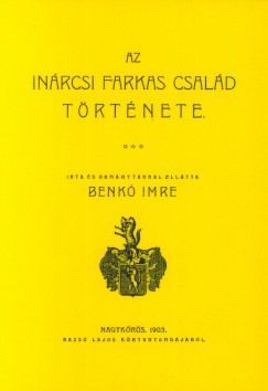 Benk Imre - Az Inrcsi Farkas csald trtnete