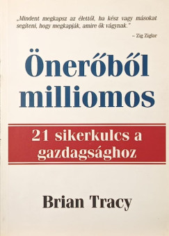 Brian Tracy - �ner�b�l milliomos