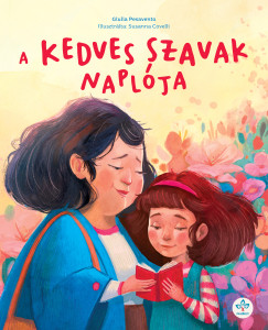 Giulia Pesavento - A kedves szavak naplója