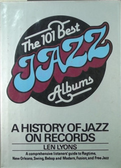 Len Lyons - The 101 Best Jazz Albums