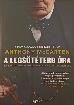 Anthony Mccarten - A legsttebb ra