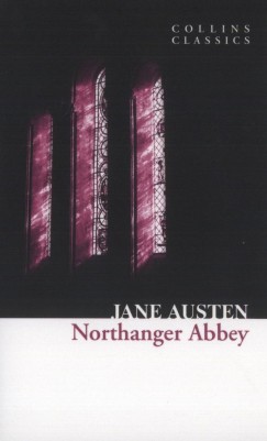 Jane Austen - Northanger Abbey