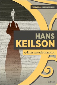 Hans Keilson - Az ellensg halla