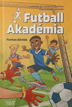 Irene Margil - Andreas Schlüter - Futball Akadémia 1. - Fontos döntés
