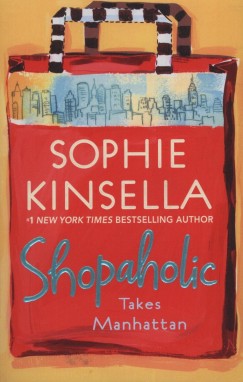Sophie Kinsella - Shopaholic Takes Manhattan