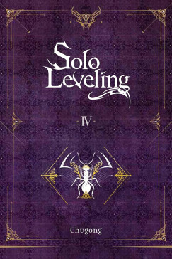 Chugong - Solo Leveling, Vol. 4 (novel)