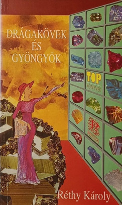Réthy Károly - Drágakövek és gyöngyök