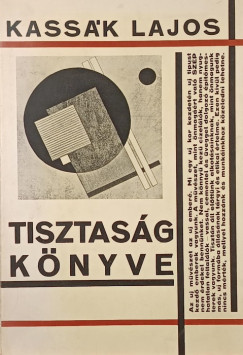 Kassák Lajos - Tisztaság könyve