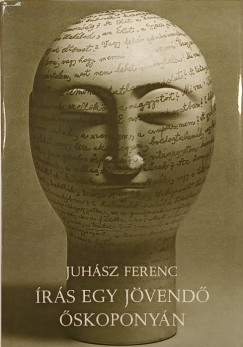 Juhsz Ferenc - rs egy jvend skoponyn