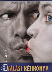 Gyurk Istvn - Vincze Melinda - Vlsi kziknyv