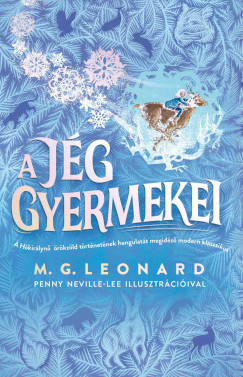 M. G. Leonard - A jg gyermekei