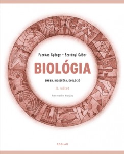Dr. Fazekas György - Dr. Szerényi Gábor - Biológia II. kötet