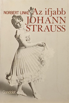 Norbert Linke - Az ifjabb Johann Strauss
