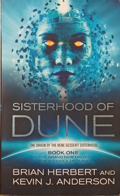 Kevin J. Anderson - Brian Herbert - Sisterhood of Dune
