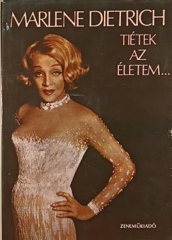 Marlene Dietrich - Titek az letem