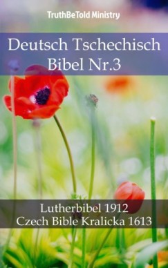 Martin Truthbetold Ministry Joern Andre Halseth - Deutsch Tschechisch Bibel Nr.3