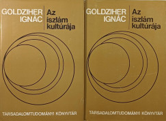Goldziher Ignc - Az iszlm kultrja I-II.