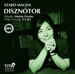 Szab Magda - Molnr Piroska - Diszntor - Hangosknyv MP3