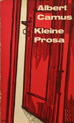 Albert Camus - Kleine Prosa
