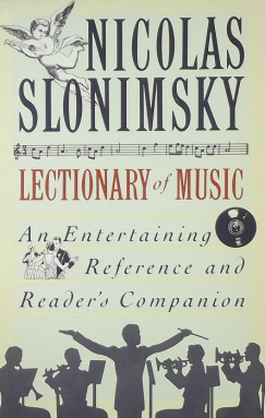 Nicolas Slonimsky - Lectionary of Music
