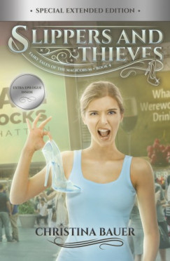 Bauer Christina - Slippers And Thieves Special Edition