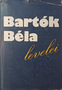 Bart�k B�la - Bart�k B�la levelei