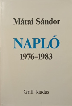 Márai Sándor - Napló 1976-1983 - (emigráns kiadás)