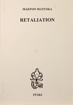 Matuska Mrton - Retaliation