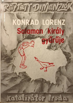 Konrad Lorenz - Salamon kirly gyrje